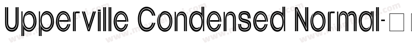 Upperville Condensed Normal字体转换